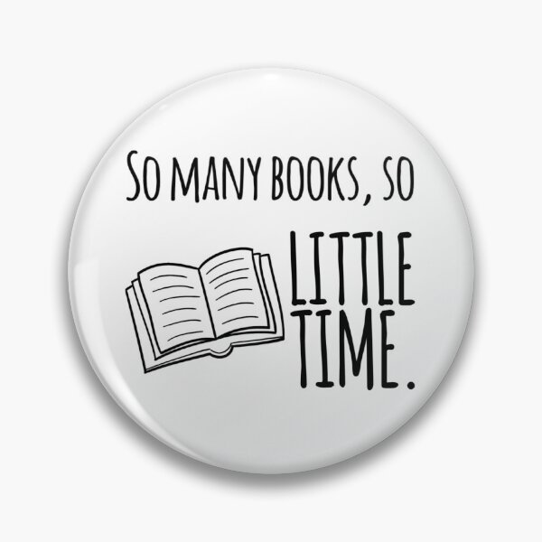 Item preview, SO MANY BOOKS, SO LITTLE TIME. designed and sold by Charis Olsen.