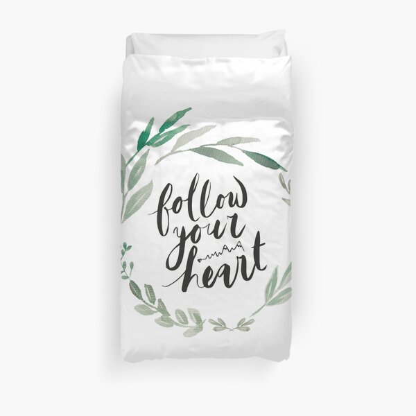 Follow your heart Duvet Cover