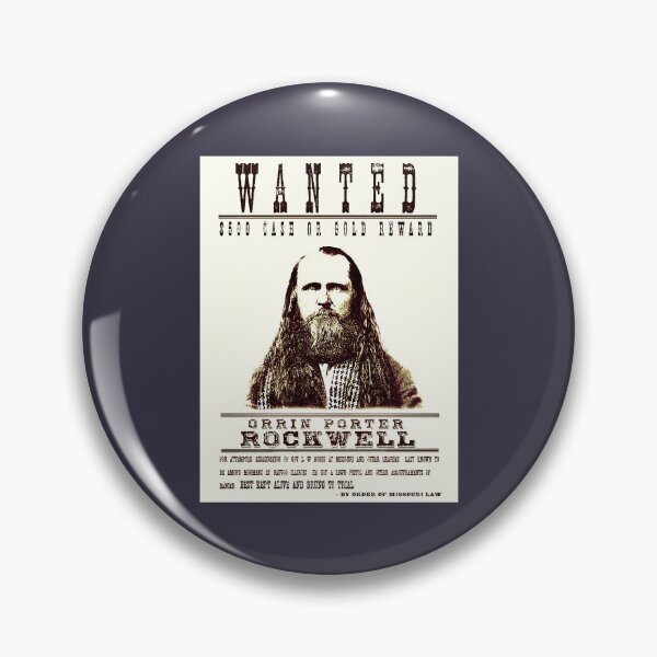 Item preview, Needed Gifts latter day saints sister Porter Rockwell Wanted designed and sold by PaulMulenix87.