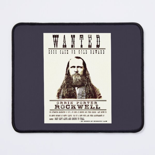 Item preview, Needed Gifts latter day saints sister Porter Rockwell Wanted designed and sold by PaulMulenix87.