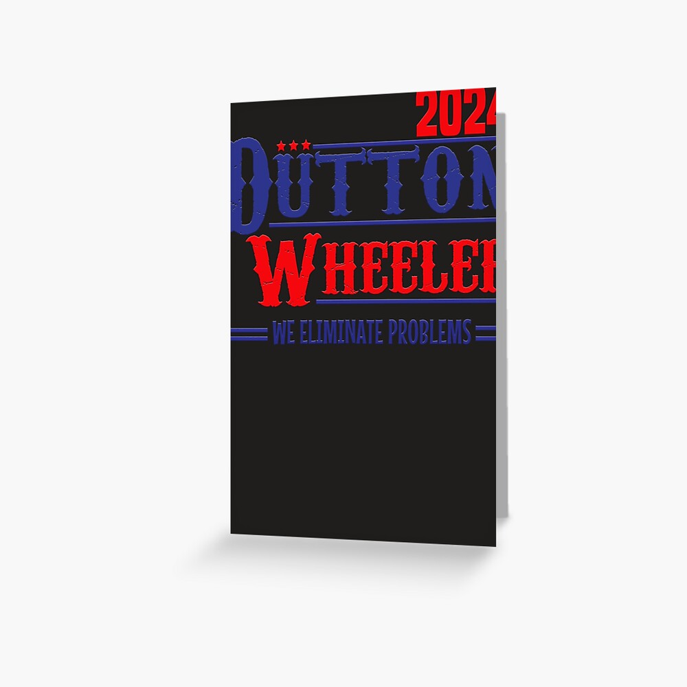 "2024 Dutton Wheeleryellowstone ranch beth dutton,Dutton For President