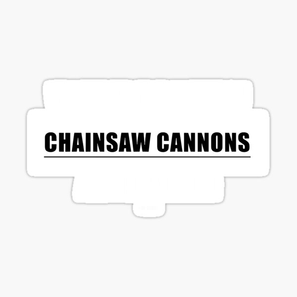 Chainsaw cannon on sale