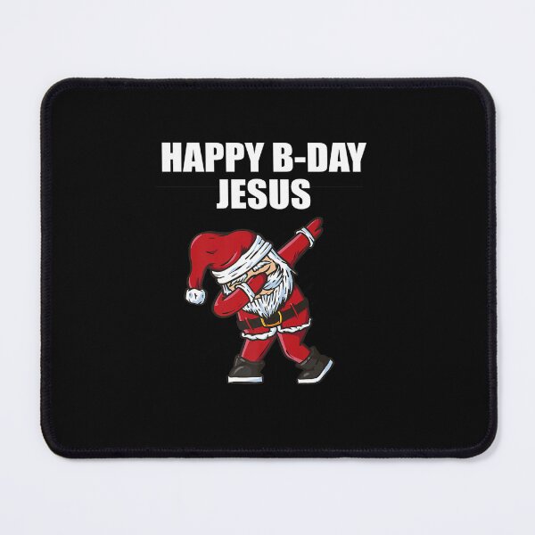 Item preview, HAPPY BIRTHDAY JESUS BDAY CHRISTMAS DABBING SANTA XMAS designed and sold by sobriowslen.