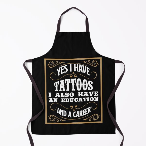 Artikelvorschau, Ja, ich habe Tattoos, ich habe auch eine Ausbildung und eine Karriere, Ausbildung, Karriere, lustiges Tattoo-Geschenk entworfen und verkauft von GardNewerd.