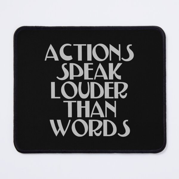 Item preview, Actions Speak Louder Than Words - Change Maker designed and sold by JourneyCreative.