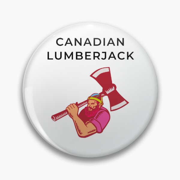 Item preview, Hard working Canadian lumberjack  designed and sold by FloridaKeys1984.
