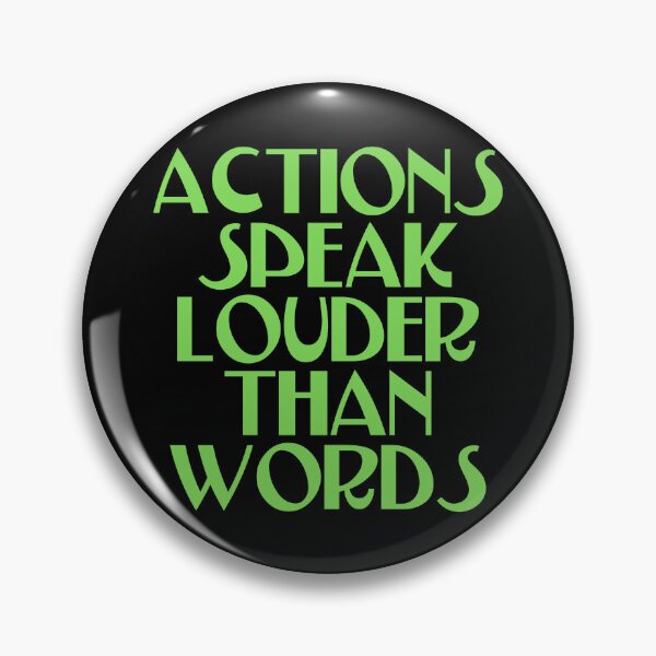 Item preview, Actions Speak Louder Than Words - Leader designed and sold by JourneyCreative.