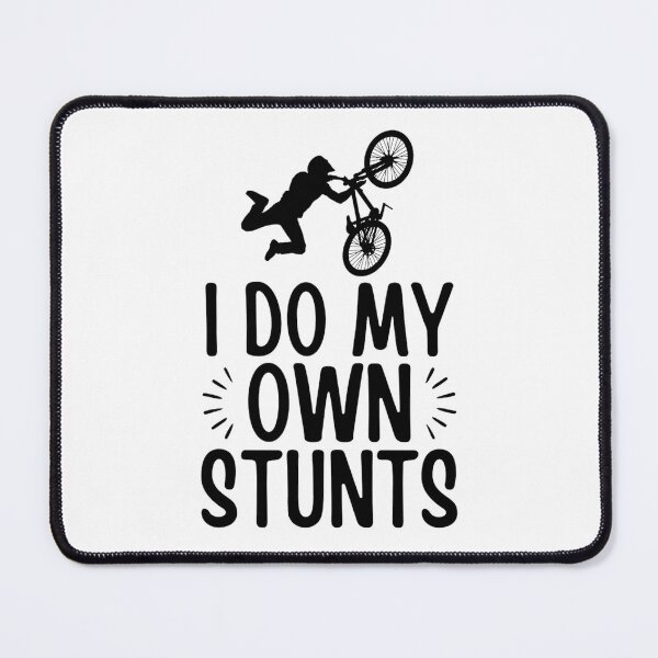 Item preview, I Do My Own Stunts Mountain Bike - Funny Biking Sayings designed and sold by chetan786.