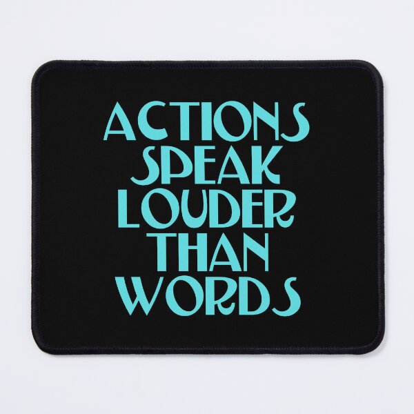 Item preview, Actions Speak Louder Than Words - Time To Act designed and sold by JourneyCreative.