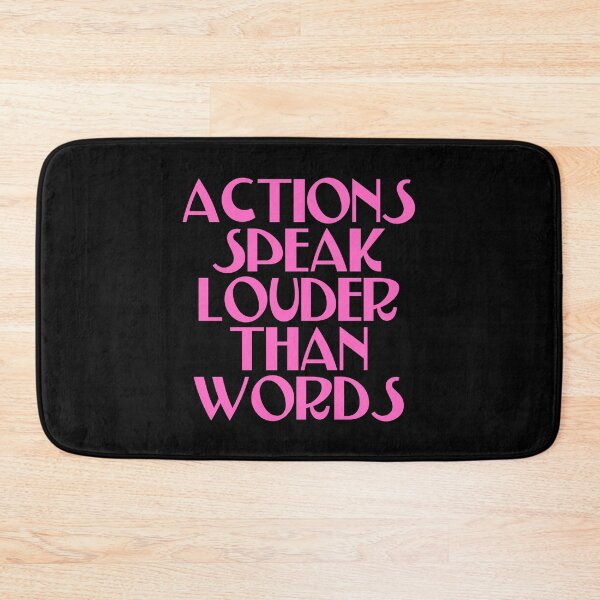 Item preview, Actions Speak Louder Than Words - Time To Act designed and sold by JourneyCreative.