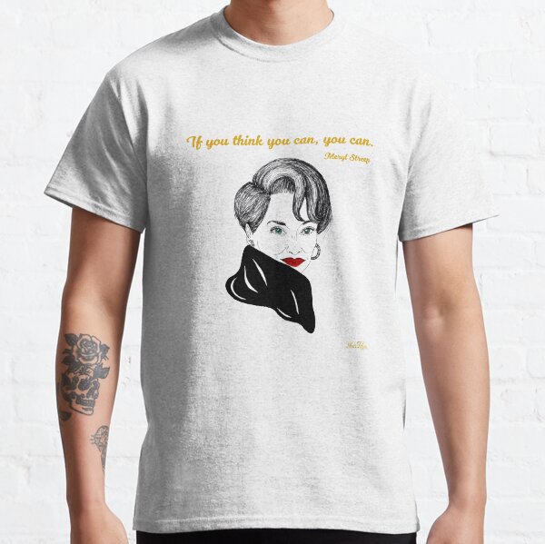 Meryl Streep Classic T-Shirt