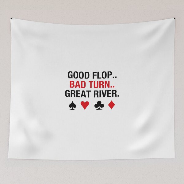 Item preview, Poker - Flop, Turn, River designed and sold by BigStkShortStk.