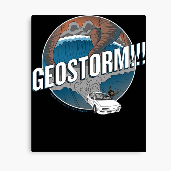 Geostorm Canvas Prints for Sale | Redbubble