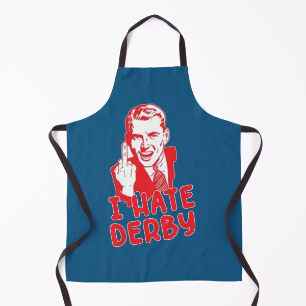 Item preview, I HATE DERBY - Forest Fans     designed and sold by BlueApparelzz.