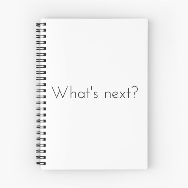 Item preview, What's next? West Wing Quote designed and sold by Kristin Novotny.