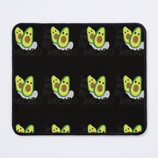 Item preview, you are my avocado designed and sold by Ravivan.