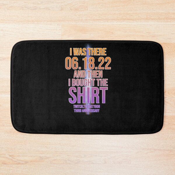 Item preview, I Was There 06.18.22 and then I bought the shirt designed and sold by natileecruiz.