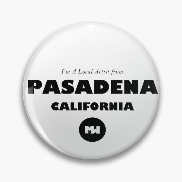 Item preview, I'm A Local Artist from Pasadena, CA designed and sold by The Street Sign Store.