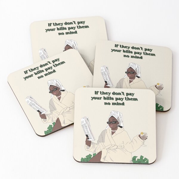 Item preview, If They Dont Pay Your Bills Pay Them No Mind designed and sold by chaycreates.