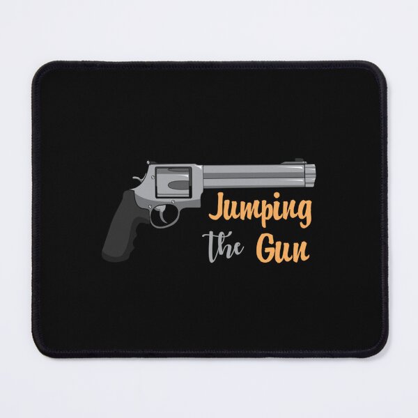 Item preview, jumping the gun   designed and sold by RapBattle.