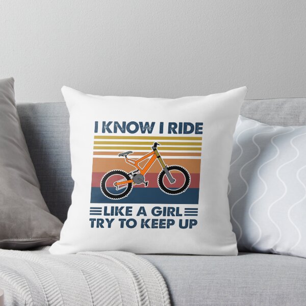 Item preview, I know i ride like a girl try to keep up_ Bmx designed and sold by HayleyAnn79.