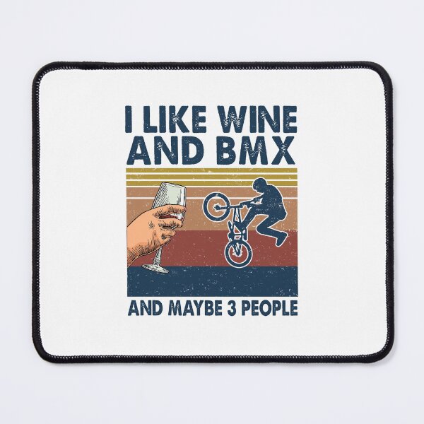 Item preview, I like Wine and Bmx maybe 3 people designed and sold by HayleyAnn79.