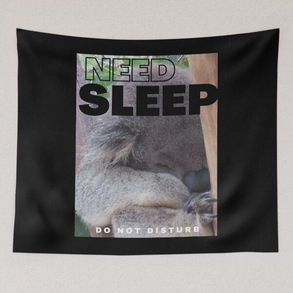 Item preview, Need Sleep Do Not Disturb Koala   designed and sold by natileecruiz.