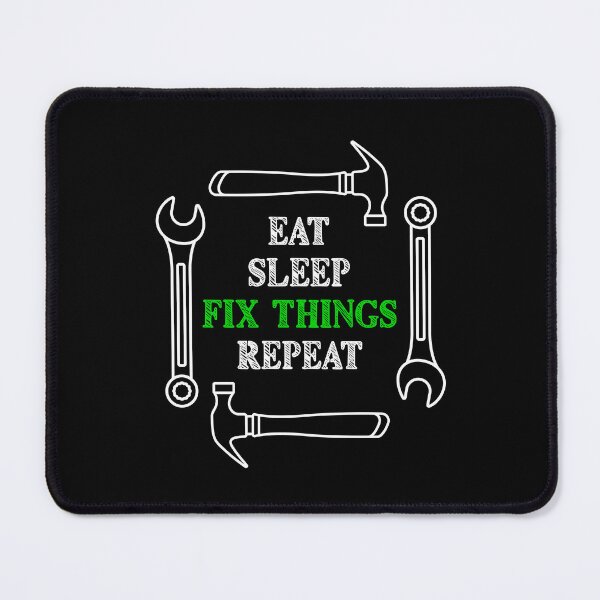 Item preview, Eat Sleep Fix Things Repeat Funny Tool Carpenter Repairs Green designed and sold by artfulnotebook.