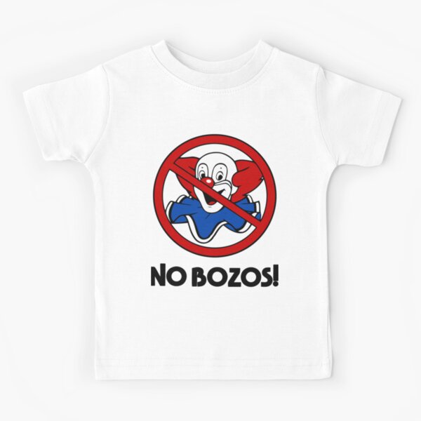 No Bozos T Shirt