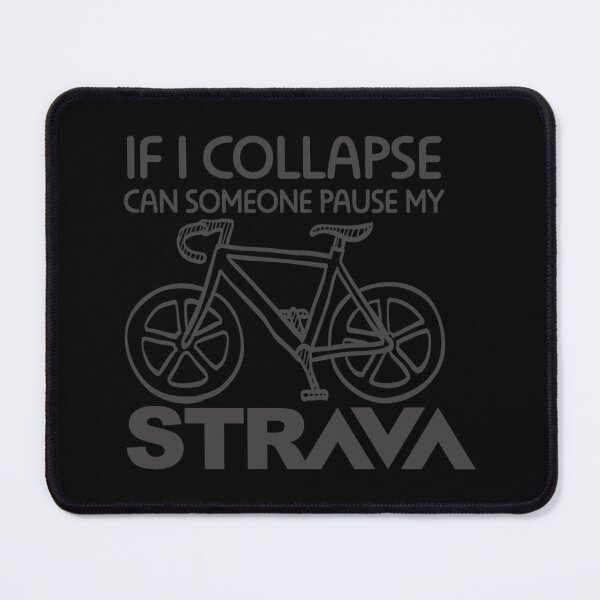 Item preview, If I Collapse Can Someone Pause Me Strava Bicycle Classic T-Shirt designed and sold by amberk1cira.