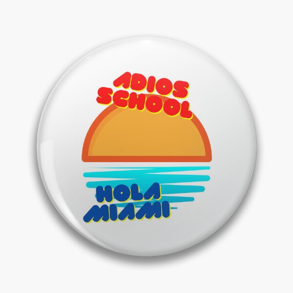 Item preview, Adios School Hola Miami - Hola Miami - Adios School designed and sold by boomantique.