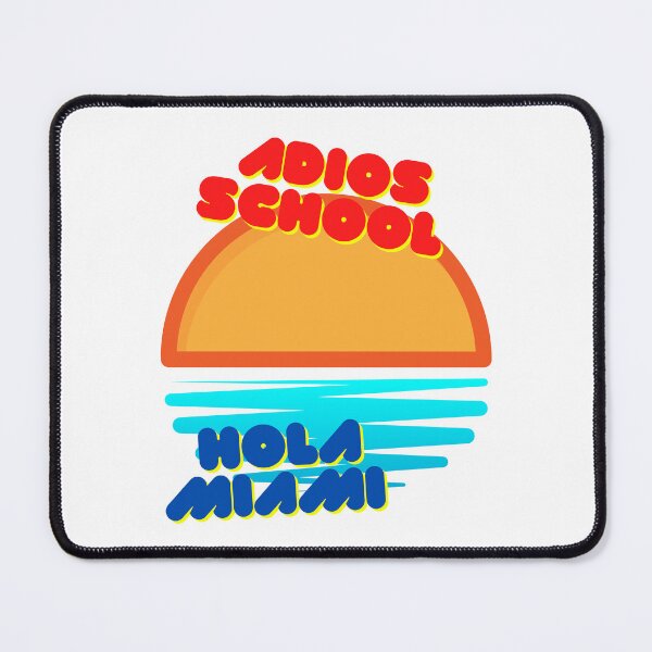 Item preview, Adios School Hola Miami - Hola Miami - Adios School designed and sold by boomantique.