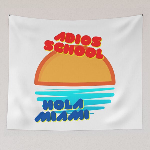 Item preview, Adios School Hola Miami - Hola Miami - Adios School designed and sold by boomantique.