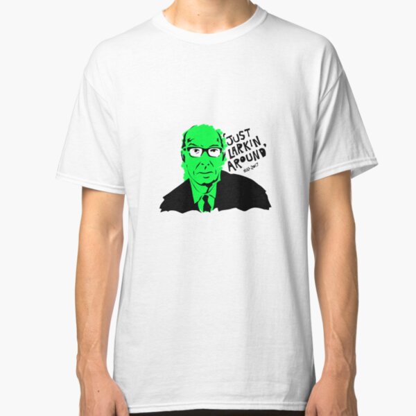 Just Larkin Around - Green Classic T-Shirt