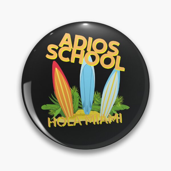 Item preview, Adios School Hola Miami - Surf - Beaches designed and sold by boomantique.
