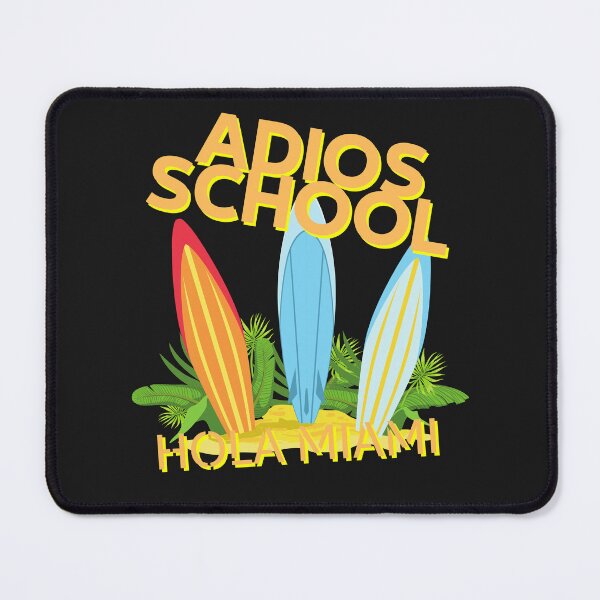 Item preview, Adios School Hola Miami - Surf - Beaches designed and sold by boomantique.