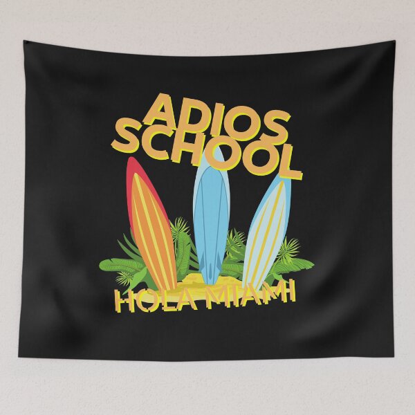 Item preview, Adios School Hola Miami - Surf - Beaches designed and sold by boomantique.