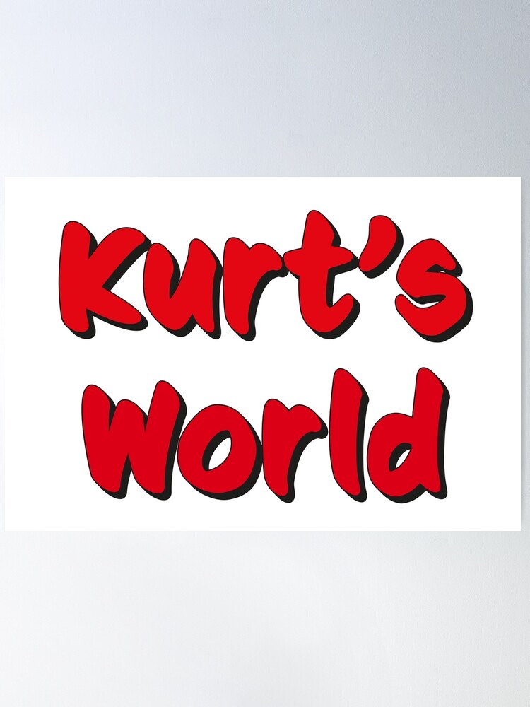 kurt kunkle, spree, joe keery, KURT'S WORLD Poster for Sale by Grafik0