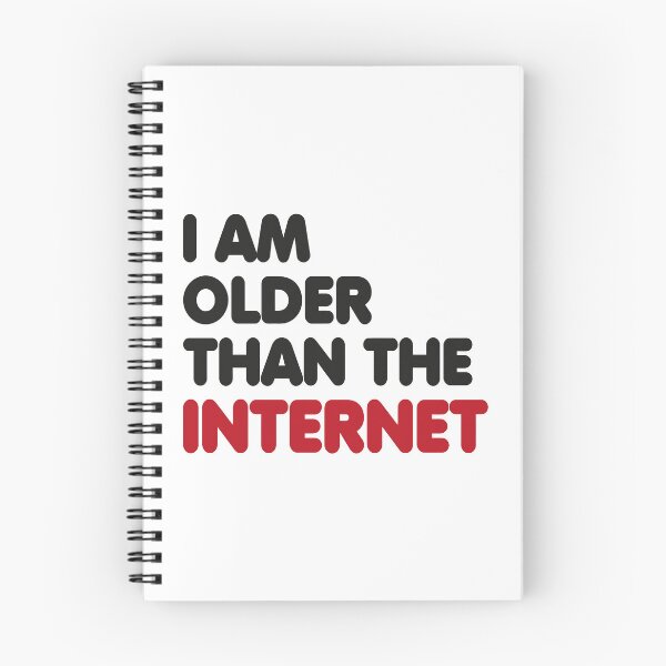 Item preview, I Am Older Than The Internet Funny IT Technology designed and sold by JuxNdx.