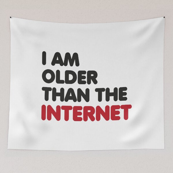 Item preview, I Am Older Than The Internet Funny IT Technology designed and sold by JuxNdx.