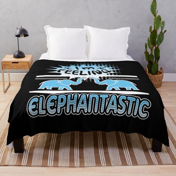 Item preview, Elephant - I'm Feeling Elephantastic designed and sold by UnknownArtistt.