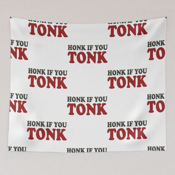 Item preview, Honk If You Tonk designed and sold by Sigurd Auer.