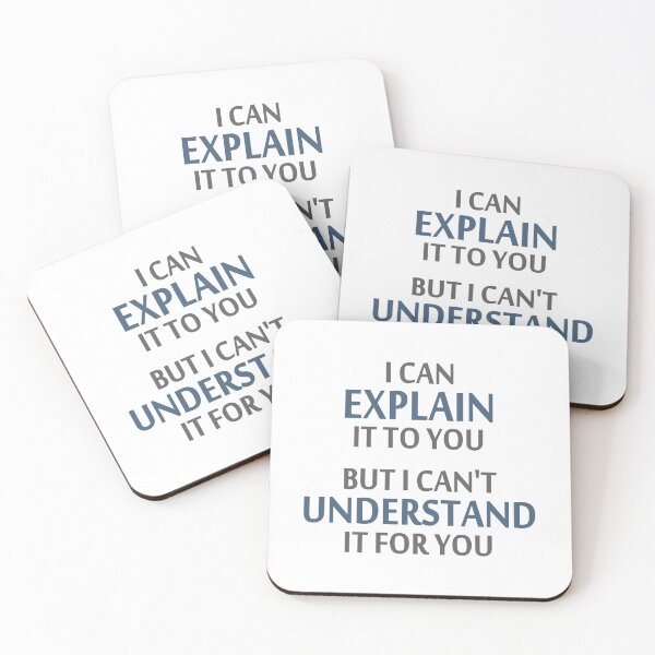 Item preview, I Can Explain It To You But I Can't Understand It For You Technology designed and sold by JuxNdx.