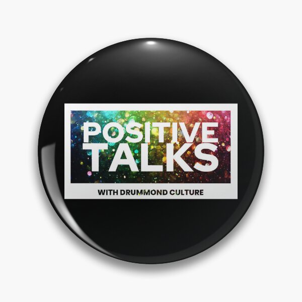 Item preview, Positive Talks with Drummond Culture designed and sold by Sigurd Auer.