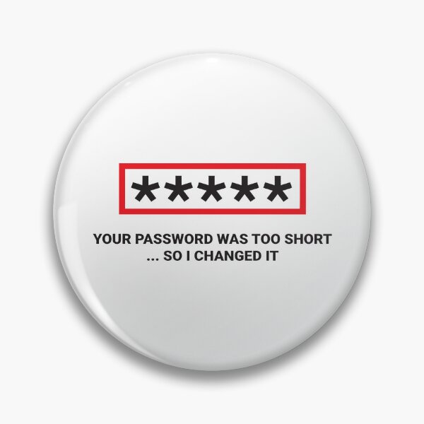 Item preview, I Changed Your Password Funny IT Technology designed and sold by JuxNdx.