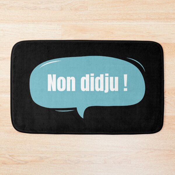 Item preview, No didju! Belgian expression which means Et zut! in a turquoise bubble designed and sold by PausePapote.