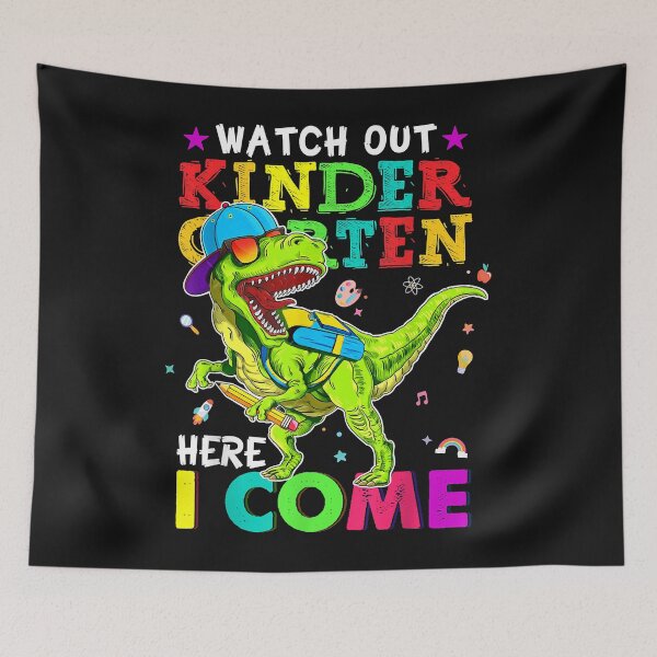 Item preview, Watch Out Kindergarten Here I Come Dinosaurs Back To School designed and sold by Mitzi12312.