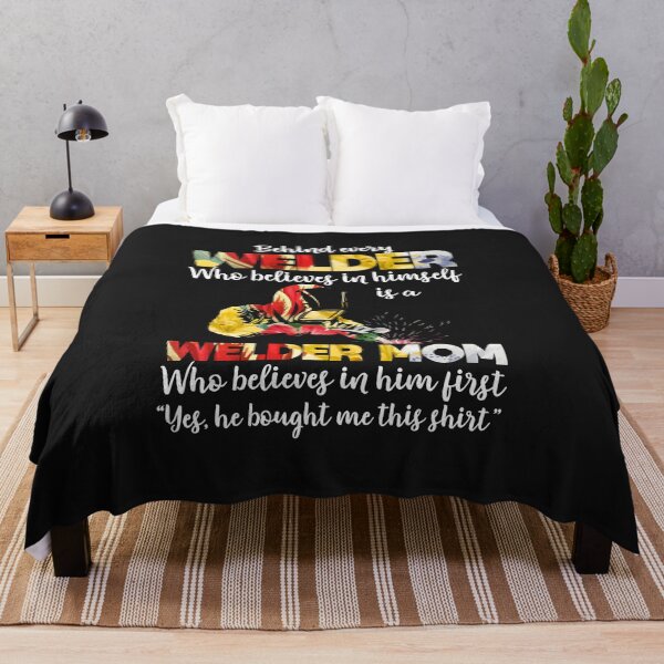Item preview, Behind Every Welder Who Believe In... designed and sold by Tee Hub.