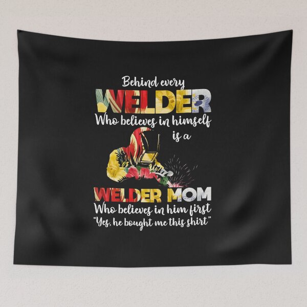 Item preview, Behind Every Welder Who Believe In... designed and sold by Tee Hub.