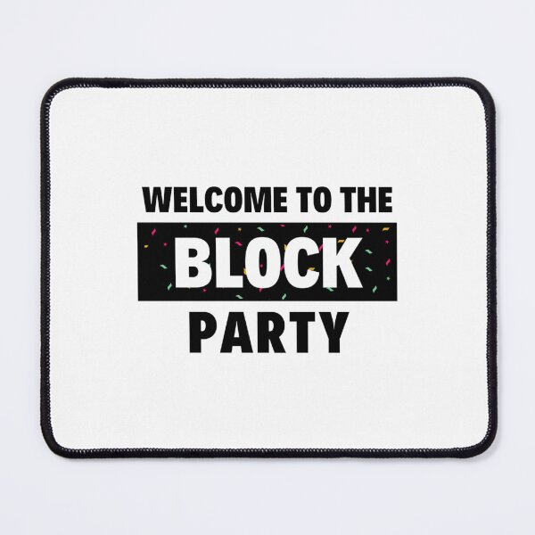 Item preview, Welcome to the Block Party   designed and sold by Jasapparell99.